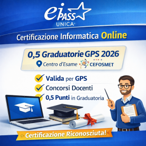 EIPASS Unica – Certificazione Informatica (valida per GPS Docenti)